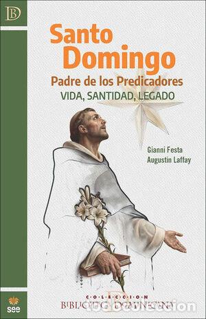 Libros: SANTO DOMINGO PADRE DE LOS PREDICADORES - GIANNI FESTA
