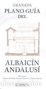 Libros: GRANADA PLANO GUIA DEL ALBAICIN ANDALUSI - AA.VV.
