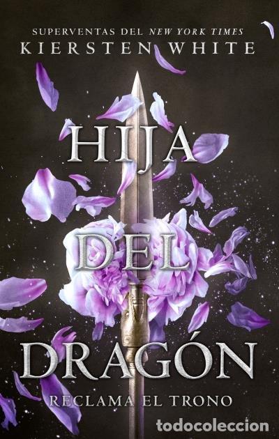 Livres: HIJA DEL DRAGON - WHITE, KIERSTEN