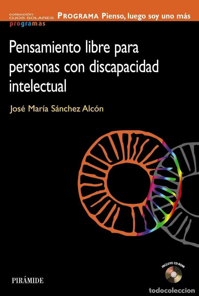 Libros: PROGRAMA PIENSO LUEGO SOY UNO MAS - SANCHEZ ALCON, CHEMA