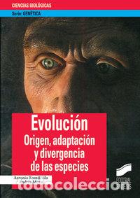 Libros: EVOLUCION ORIGEN ADAPTACION Y DIVERGENCIA DE LAS ESPECIES - FONTDEVILA VIVANCO, ANTONIO : MOYA SIMAR
