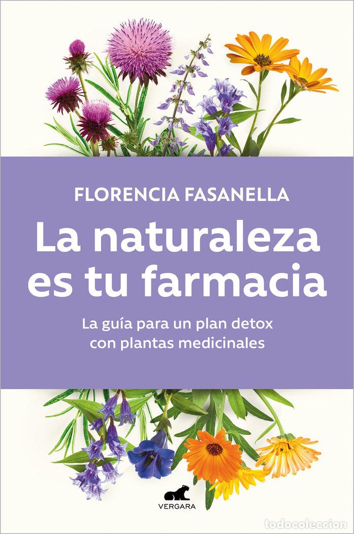 Libros: LA NATURALEZA ES TU FARMACIA - FLORENCIA FASANELLA