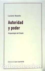 Libri: AUTORIDAD Y PODER - LUCIANO NOSETTO