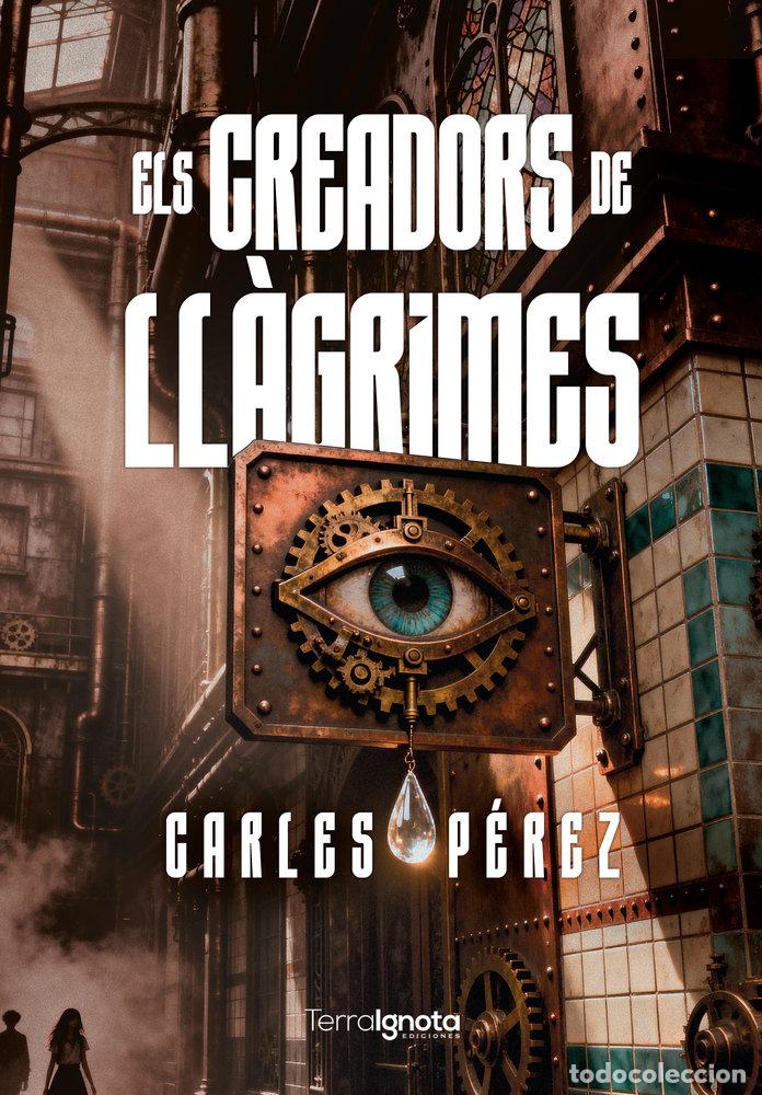 B&uuml;cher: ELS CREADORS DE LLAGRIMES - PEREZ, CARLES