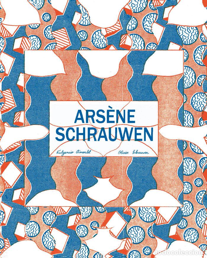 Libri: ARSENE SCHRAUWEN INTEGRAL - SCHRAUWEN, OLIVIER