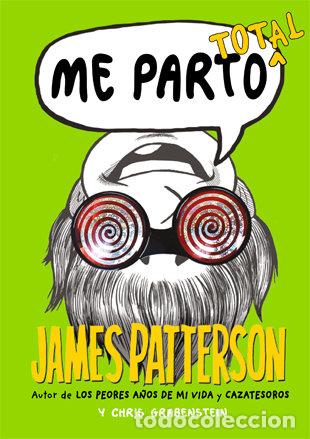 Livros: ME PARTO TOTAL - PATTERSON, JAMES