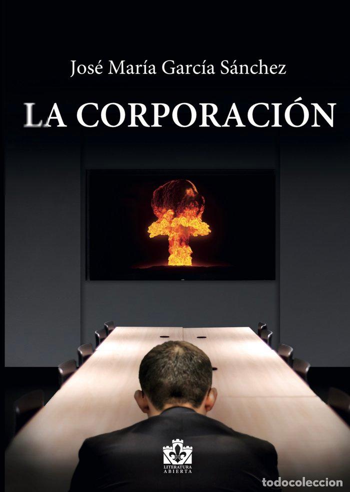 Livros: LA CORPORACION - GARCIA SANCHEZ, JOSE MARIA