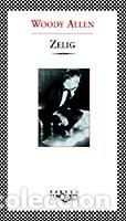 Libri: ZELIG - ALLEN, WOODY