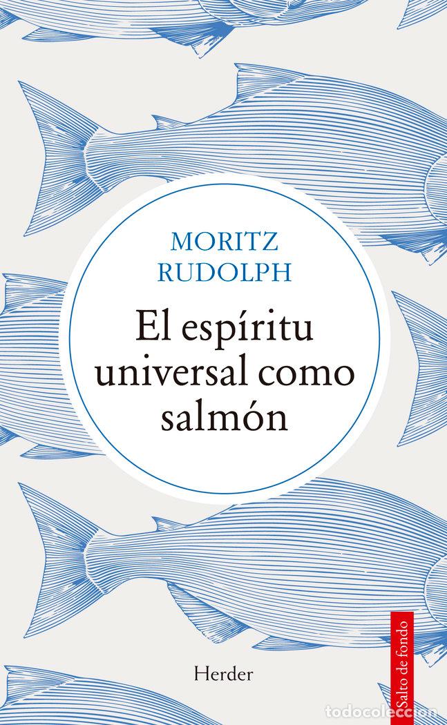 Libros: ESPIRITU UNIVERSAL COMO SALMON,EL - RUDOLPH, MORITZ