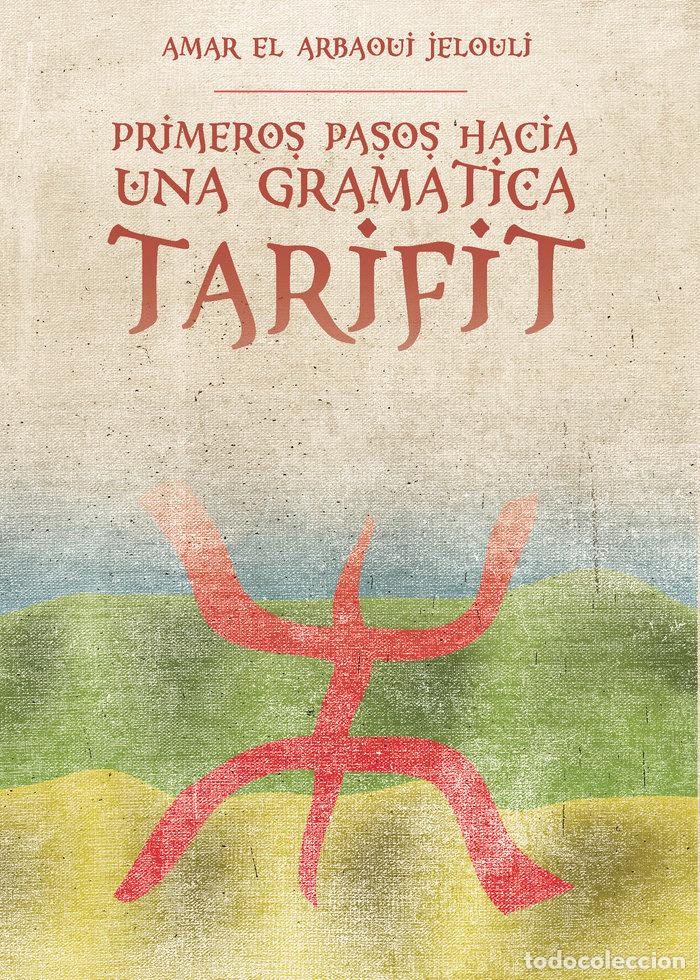 Libros: PRIMEROS PASOS HACIA UNA GRAMATICA TARIFIT - JELOULI, AMAR EL ARBAOUI