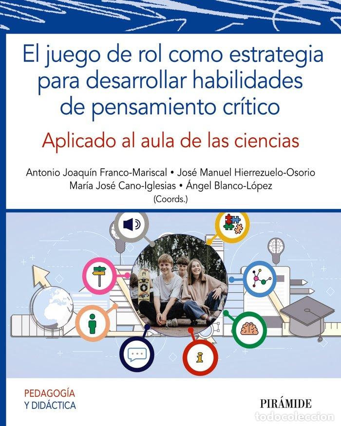 Libros: EL JUEGO DE ROL COMO ESTRATEGIA PARA DESARROLLAR HABILIDADES - FRANCO-MARISCAL, ANTONIO JOAQUIN