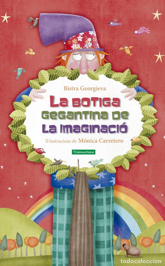 B&uuml;cher: BOTIGA GEGANTINA DE LA IMAGINACIO,LA - GEORGIEVA, BISTRA