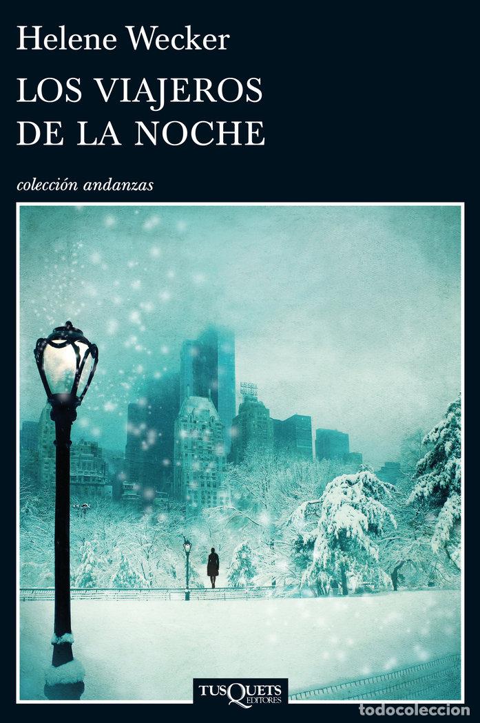 Livros: VIAJEROS DE LA NOCHE,LOS - WECKER, HELENE