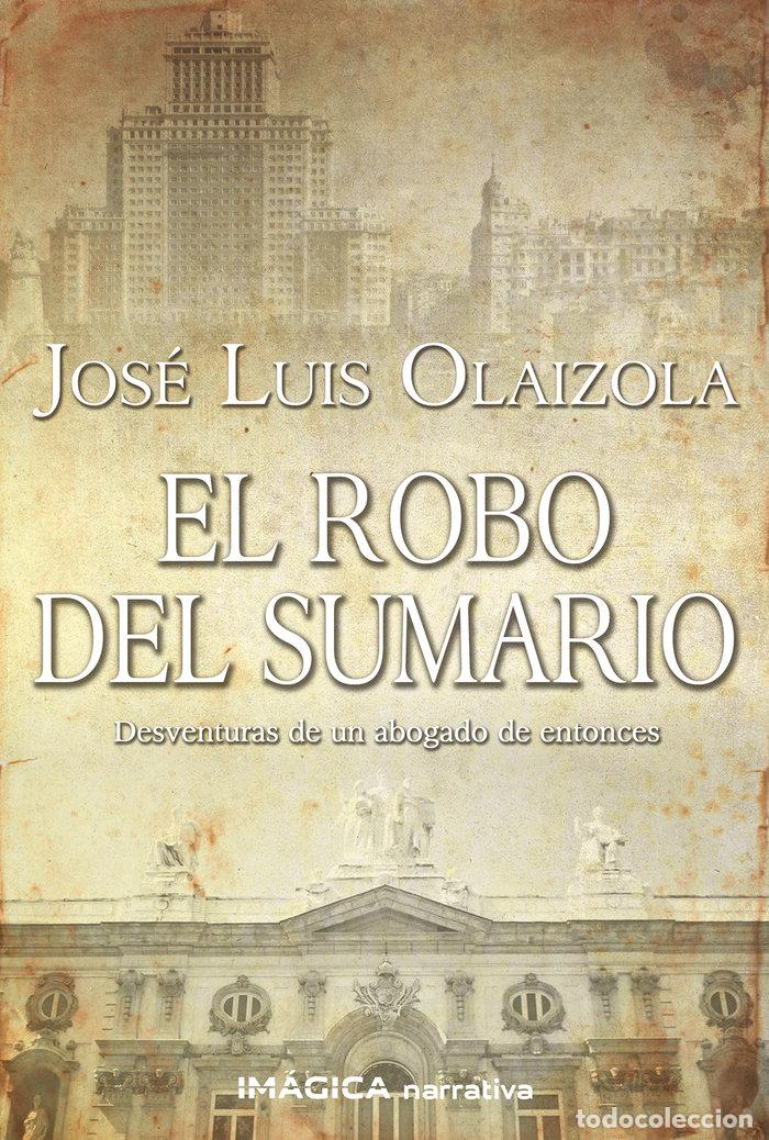 Livros: ROBO DEL SUMARIO,EL - OLAIZOLA, JOSE LUIS