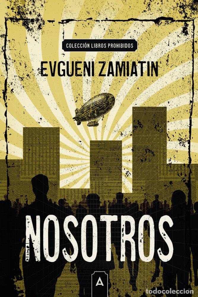 Libros: NOSOTROS - ZAMIATIN, EVGUENI