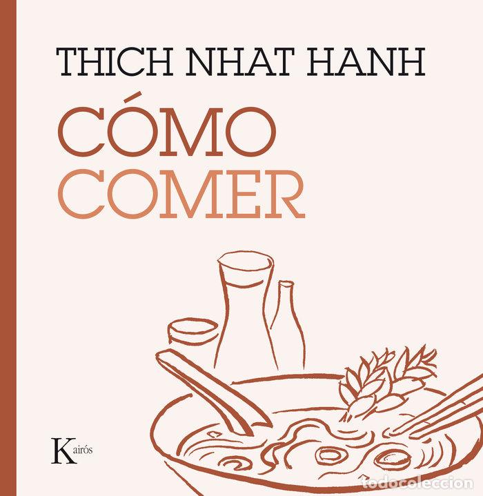 Libros: COMO COMER - HANH, THICH NHAT