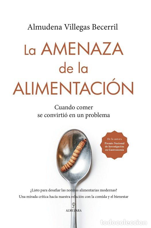 books: AMENAZA DE LA ALIMENTACION,LA - VILLEGAS BECERRIL, ALMUDENA
