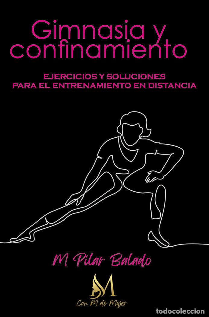 Livros: GIMNASIA Y CONFINAMIENTO - BALADO RUBIO, PILAR