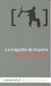 Livros: TRAGEDIA DE ESPA&Ntilde;A,LA - ROCKER, RUDOLF