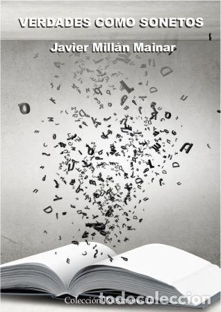 Livros: VERDADES COMO SONETOS - MILLAN MAINAR, JAVIER