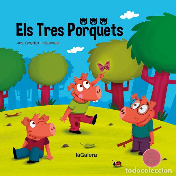 Libros: ELS TRES PORQUETS - CANYELLES, ANNA