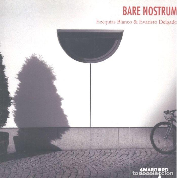 Libros: BARE NOSTRUM - AA.VV.