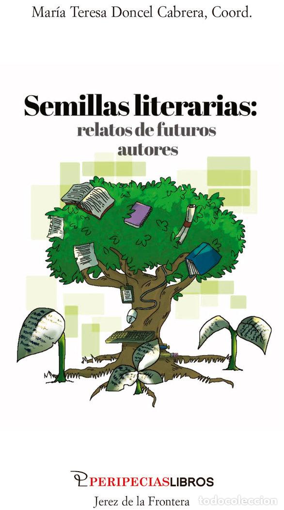 Libri: SEMILLAS LITERARIAS - DONCEL CABRERA, MARIA TERESA