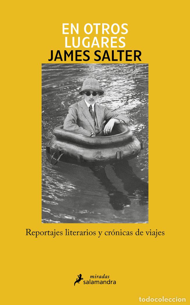 B&uuml;cher: EN OTROS LUGARES - JAMES SALTER