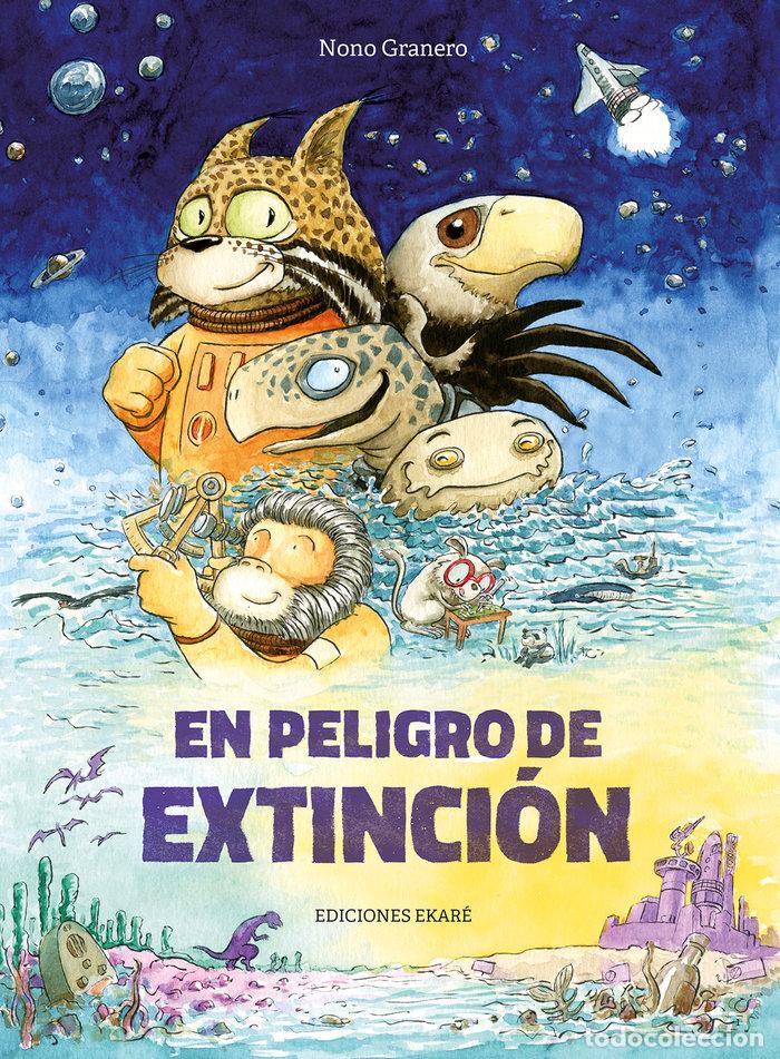 Libros: EN PELIGRO DE EXTINCION - NONO GRANERO
