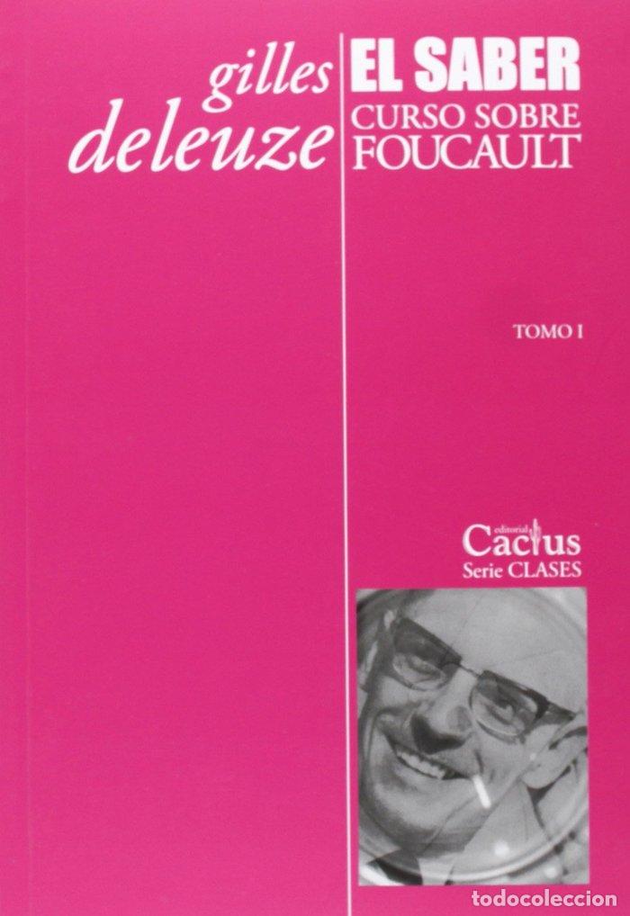 Libros: SABER. CURSO SOBRE FOUCAULT. TOMO I,EL - GILLES DELEUZE