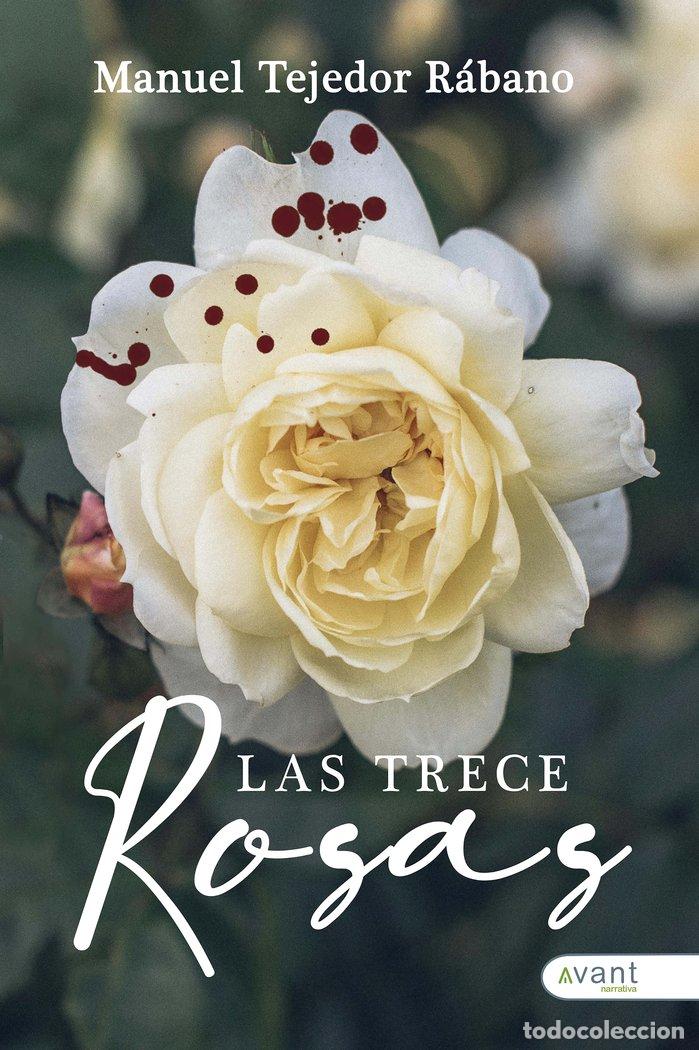 B&uuml;cher: LAS TRECE ROSAS - TEJEDOR RABANO, MANUEL