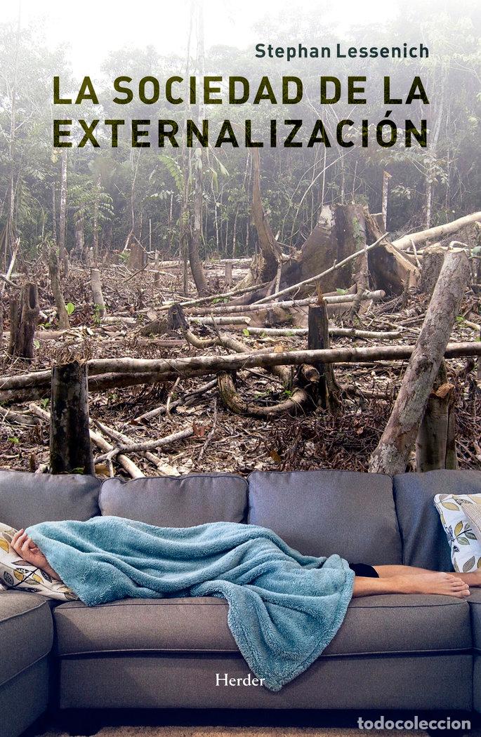 Libros: SOCIEDAD DE LA EXTERNALIZACION,LA - LESSENICH, STEPHAN