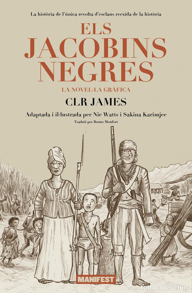 Libros: ELS JACOBINS NEGRES - JAMES, CLR