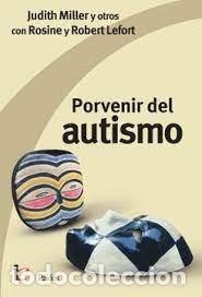 books: PORVENIR DEL AUTISMO - JUDITH MILLER