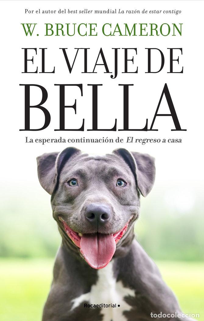 Libros: EL VIAJE DE BELLA EL REGRESO A CASA 2 - CAMERON, W BRUCE