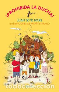 B&uuml;cher: PROHIBIDA LA DUCHA - SOTO IVARS, JUAN