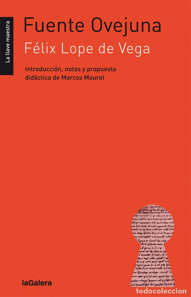 Libros: FUENTEOVEJUNA - LOPE DE VEGA, FELIX