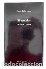 Libros: TEMBLOR DE LAS ROSAS,EL - POLO LASO, JUAN