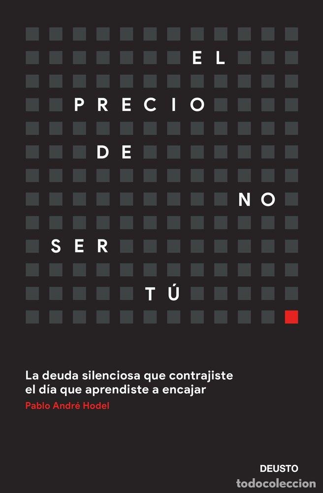 Libros: EL PRECIO DE NO SER TU - HODEL, PABLO ANDRE