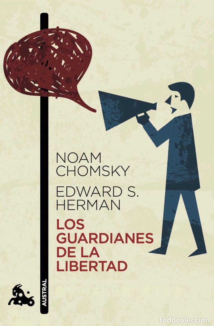 Libros: LOS GUARDIANES DE LA LIBERTAD - NOAM CHOMSKY