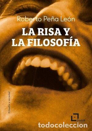 B&uuml;cher: RISA Y LA FILOSOFIA, LA - ROBERTO PE&Ntilde;A LEON