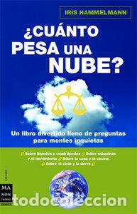 Libri: CUANTO PESA UNA NUBE - HAMMELMANN, IRIS