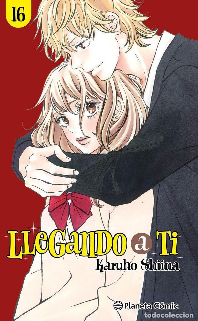 Libri: LLEGANDO A TI 16 - SHIINA, KARUHO