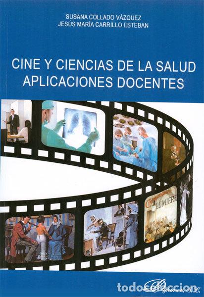 B&uuml;cher: CINE Y CIENCIAS DE LA SALUD APLICACIONES DOCENTES - COLLADO VAZQUEZ, SUSANA