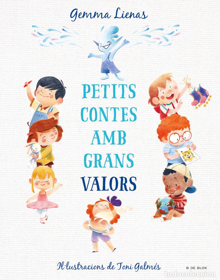 Libri: PETITS CONTES AMB GRANS VALORS - LIENAS, GEMMA