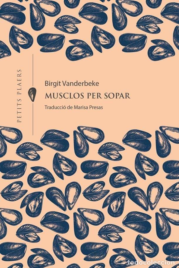 Libri: MUSCLOS PER SOPAR - VANDERBEKE, BIRGIT