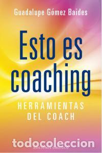 B&uuml;cher: ESTO ES COACHING - GOMEZ BAIDES, GUADALUPE