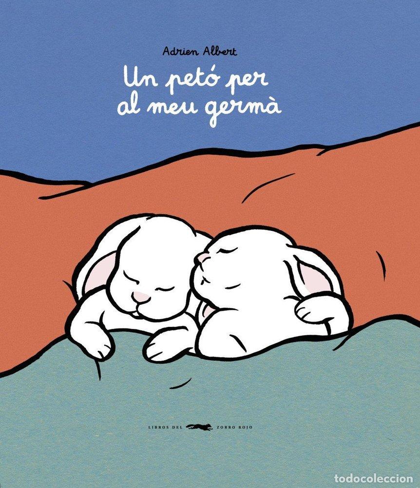 Libri: UN PETO PER AL MEU GERMA - ALBERT, ADRIEN