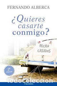 books: QUIERES CASARTE CONMIBO? - ALBERCA DE CASTRO, FERNANDO