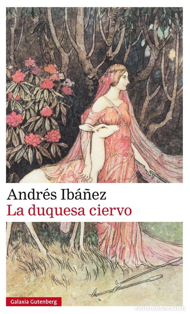 books: DUQUESA CIERVO,LA - IBA&Ntilde;EZ, ANDRES